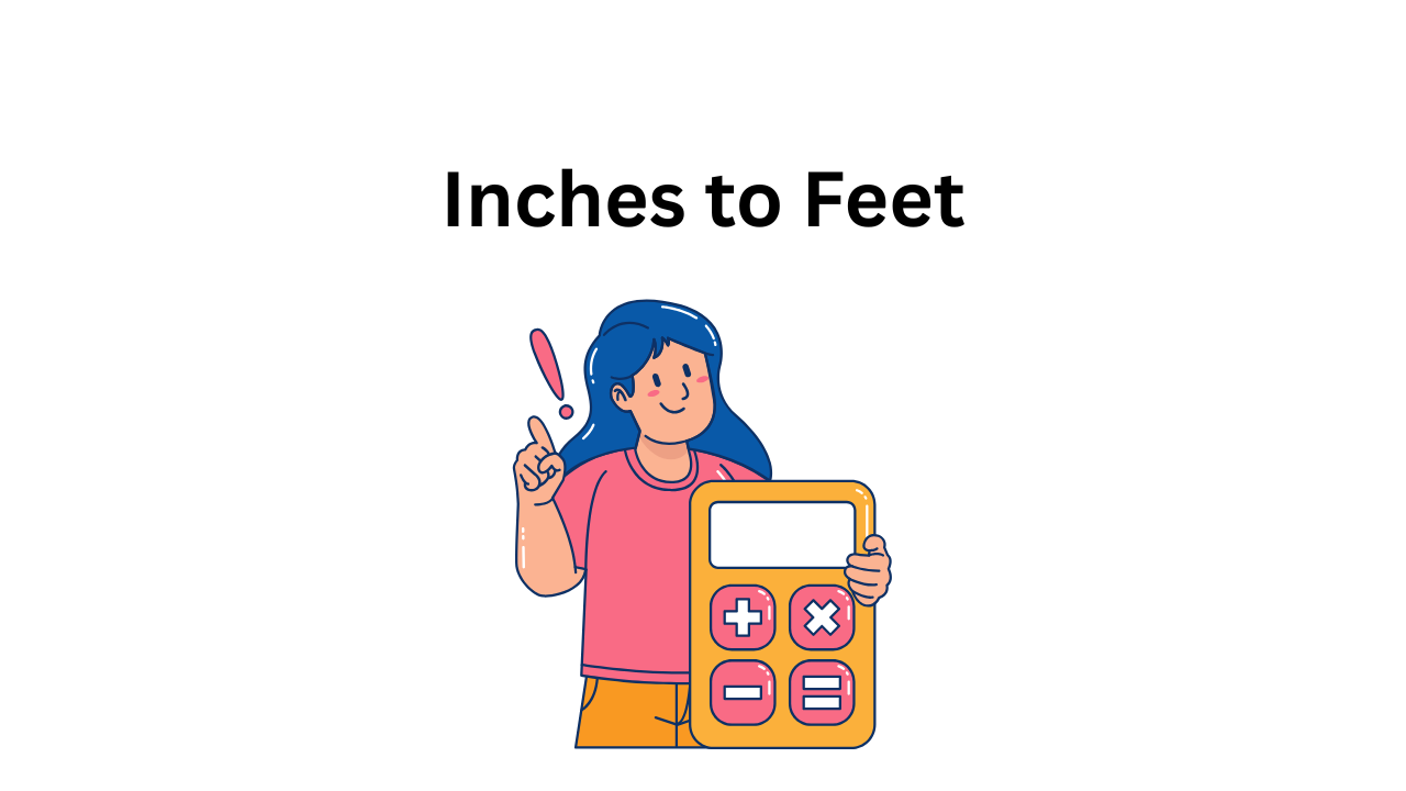 How To Convert 52 Inches in Feet?